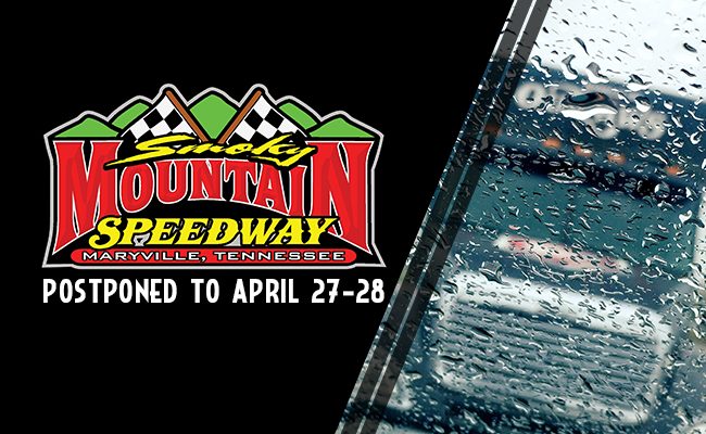 Postponed Smoky Mountain Speedway