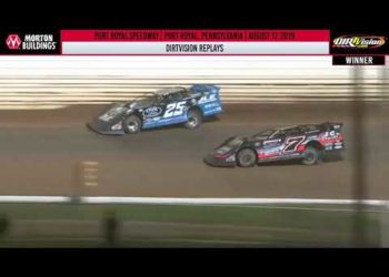 DIRTVISION REPLAYS | Port Royal Speedway August 17th, 2019