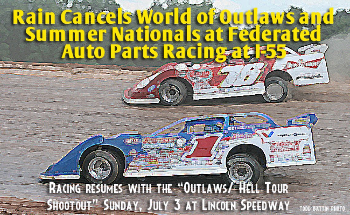 Rain Cancels World of Outlaws and Summer Nationals at Federated Auto Parts  Racing at I-55