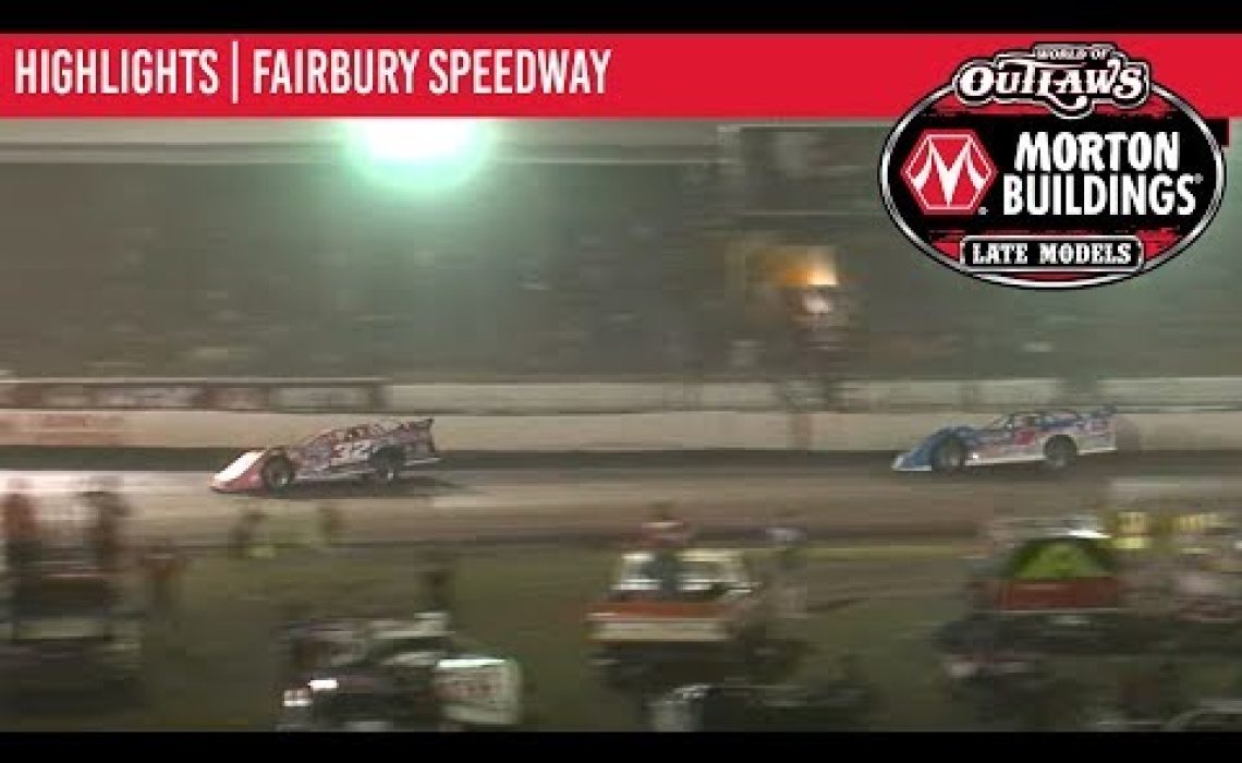 World of Outlaws Morton Buildings Late Models Fairbury Speedway July 27th, 2019 | HIGHLIGHTS