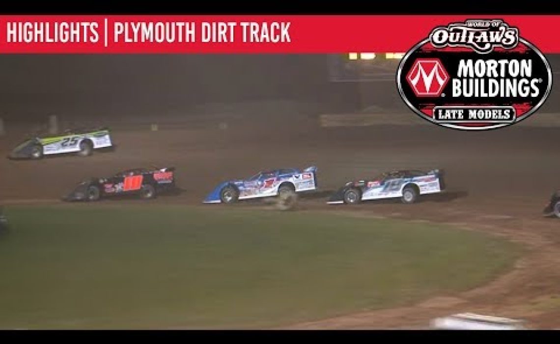 World of Outlaws Morton Buildings Late Models Plymouth Dirt Track July 29th, 2019 | HIGHLIGHTS