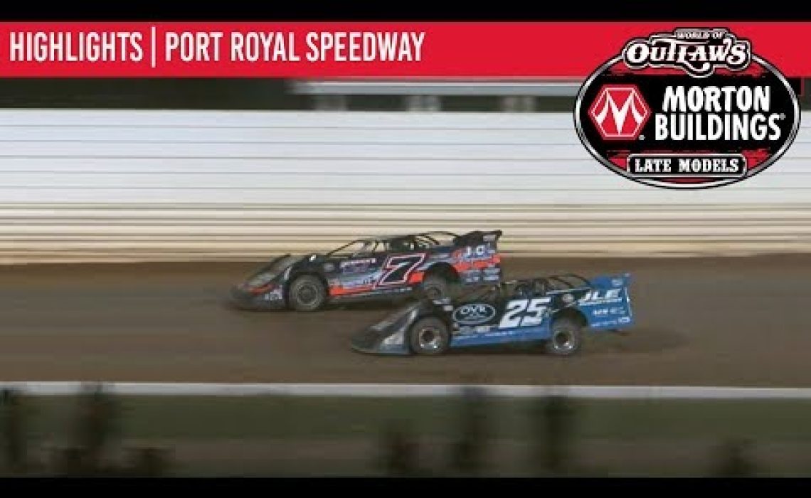 World of Outlaws Morton Buildings Late Models Port Royal Speedway, August 17th, 2019 | HIGHLIGHTS